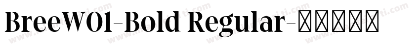 BreeW01-Bold Regular字体转换